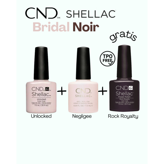 CND Shellac Bridal Noir 2+1 Unlocked + Negligee + Rock Royalty GRATIS